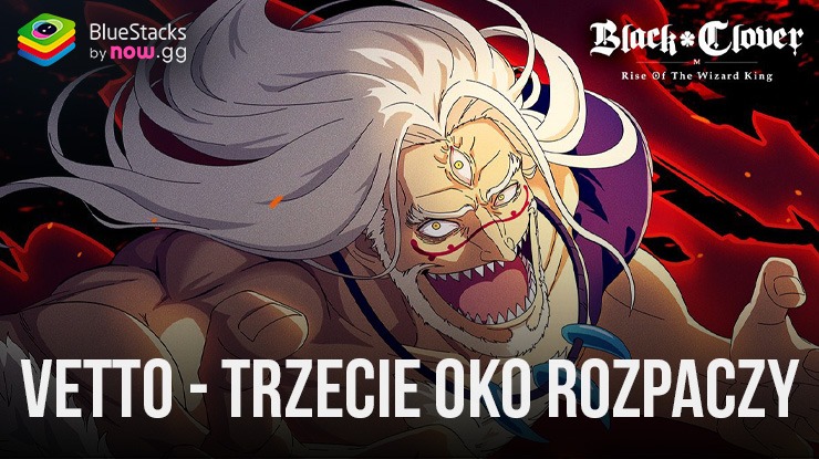 Black Clover M Global – przecieki na temat Despair Vetto i Gueldre Poizot wskazujące na potencjalną rychłą premierę