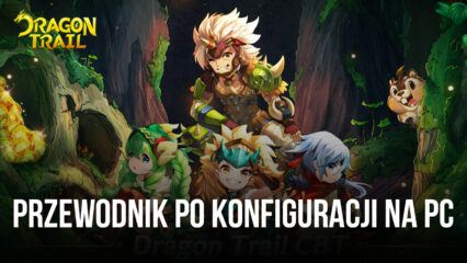 Jak grać w Dragon Trail: Hunter World na PC z BlueStacks