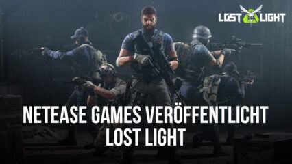 NetEase Games veröffentlicht Lost Light, ein Survival-Shooter-Spiel für Android- und iOS-Geräte