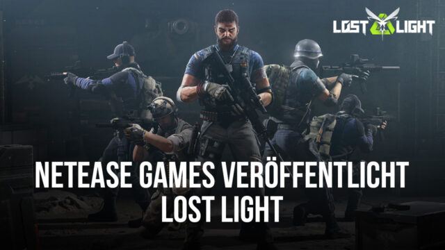 NetEase Games veröffentlicht Lost Light, ein Survival-Shooter-Spiel für Android- und iOS-Geräte