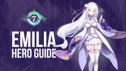 Epic Seven Emilia Hero Guide – Abilities, Builds, Team Recommendations and More