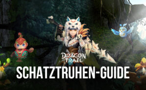Dragon Trail: Hunter World Schatztruhen-Guide – Wo du die Schatztruhen im Spiel findest