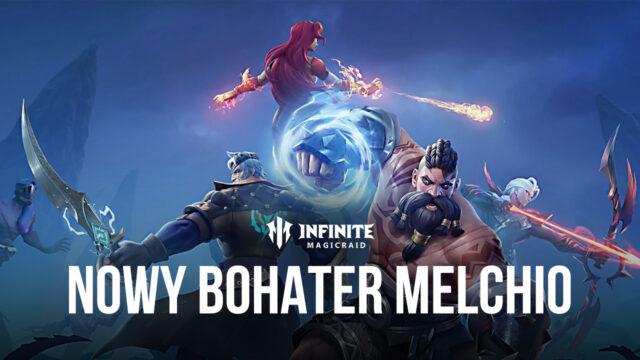 Infinite Magicraid – nowy mityczny bohater Melchio dostępny do przywoływania