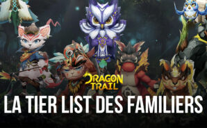 Le Guide des Familiers de Dragon Trail: Hunter World – La Tier List des Meilleurs Familiers du Jeu