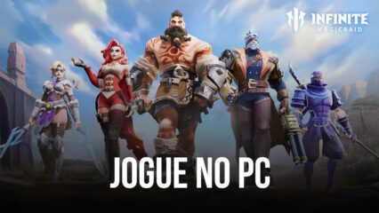 Como instalar e jogar Infinite Magicraid no PC com o BlueStacks