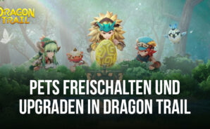 Wie man Pets in Dragon Trail: Hunter World freischaltet und verbessert