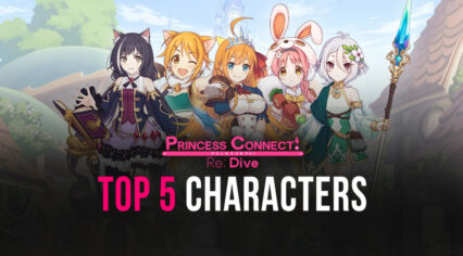 Princess Connect! Re: Dive – Top 5 nhân vật mạnh nên có lúc đầu game