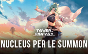 Tower of Fantasy – Guida al farming dei Nucleus