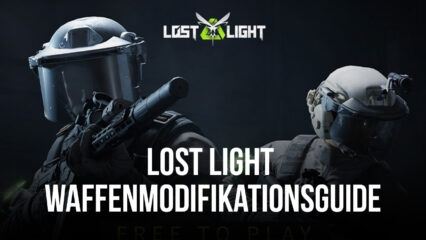 Lost Light – PVPVE Waffenmodifikation Anfänger-Guide – Die Grundlagen der Anpassung deiner Ausrüstung