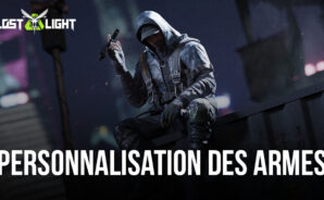 Lost Light – PVPVE Le Guide du Débutant de la Personnalisation des Armes et de L’équipement