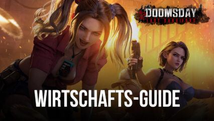 Doomsday: Last Survivors – Ein Guide für Wirtschaft