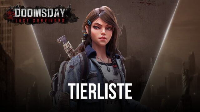 Doomsday: Last Survivors - Helden Tierliste