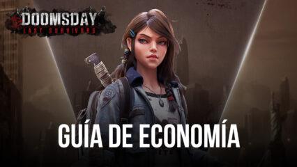 Doomsday: Last Survivors – Guía para la economía