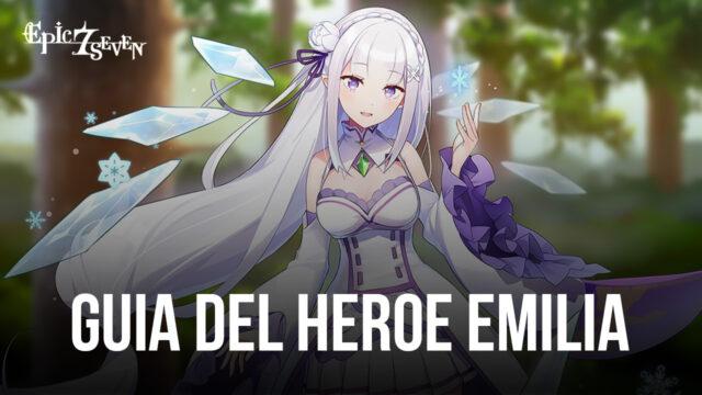 Guía del héro de Epic Seven Emilia: habilidades, compilaciones, recomendaciones de equipo y más