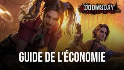 Doomsday: Last Survivors – Le Guide de L’économie du Jeu