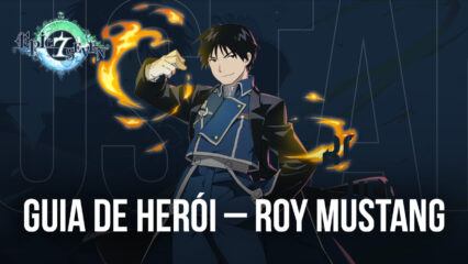Guia de Herói de Epic Seven – Roy Mustang – Habilidades, Builds, Recomendações de Equipes e Mais