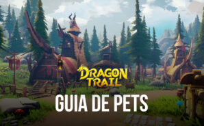 Como Liberar e Aprimorar os Pets no Dragon Trail: Hunter World