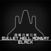Bullet Hell Monday Black