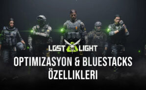 Lost Light – PVPVE için BlueStacks Optimizasyon Rehberi