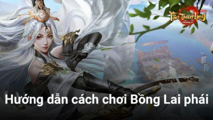 Bồng Lai: Môn phái mới của Tân Thiên Long Mobile mạnh thế nào?