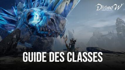 Divine W: Perfect Wonderland – Guide des Classes et Recommandations