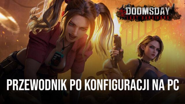 Jak grać w Doomsday: Last Survivors na PC z BlueStacks