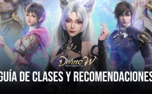 Divine W Perfect Wonderland – Guía de clases y recomendaciones