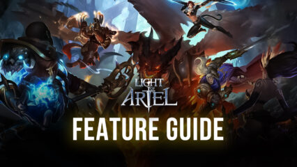 Light of Ariel on PC – How to Use BlueStacks Tools to Win in this Mobile MMORPG