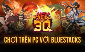 Xưng bá giang sơn Tam quốc trong AFK 3Q – Đế Vương Thiên Hạ cùng BlueStacks
