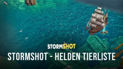 Stormshot – Die stärksten Helden Tierliste