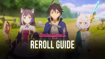 Princess Connect! Re: Dive Rerolling Guide on BlueStacks