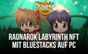 So installierst und spielst du Ragnarok Labyrinth NFT auf dem PC mit BlueStacks