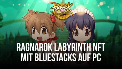 So installierst und spielst du Ragnarok Labyrinth NFT auf dem PC mit BlueStacks