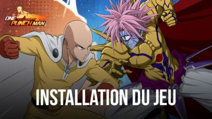 Comment Jouer à One Punch Man – The Strongest sur PC avec BlueStacks