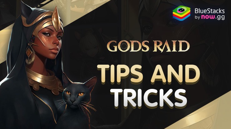 GODS RAID: Team Battle RPG Tips and Tricks to Vanquish the Demons