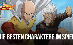 One Punch Man: The Strongest Tierliste &#8211; Übersicht über die besten Charaktere im Spiel (Stand Oktober 2022)