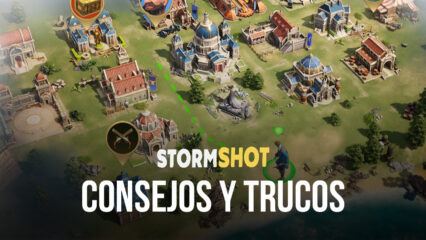 Consejos y trucos para jugar Stormshot