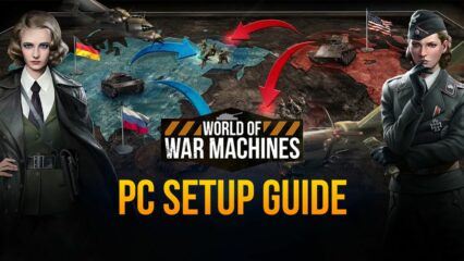 World of War Machines – How to Play This Mobile Strategy Game on PC with BlueStacks