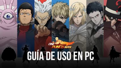 One Punch Man – The Strongest, para PC: automatiza y optimiza tu experiencia de juego con nuestras herramientas BlueStacks