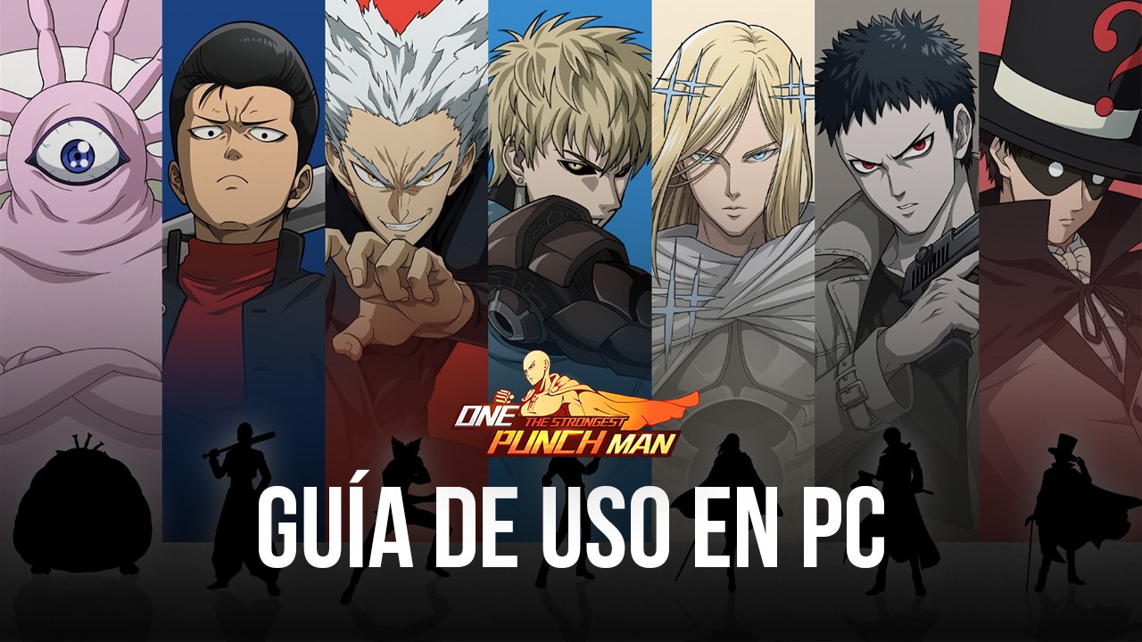 One Punch Man - The Strongest, para PC: automatiza y optimiza tu  experiencia de juego con nuestras