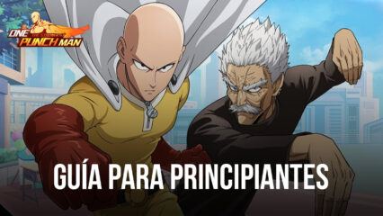 Guía para principiantes de la Clase S de ONE PUNCH MAN The Strongest