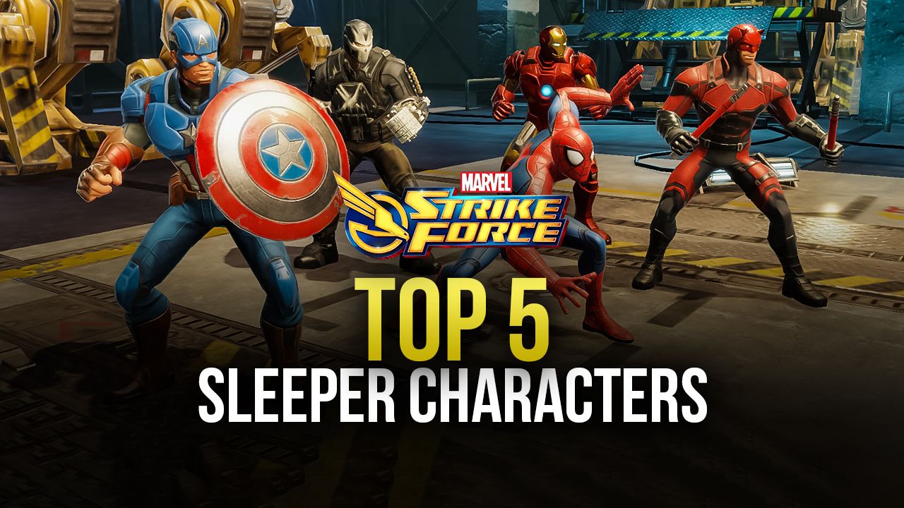 Awakening the Sleeper: Top 5 Sleeper Characters in MARVEL Strike Force