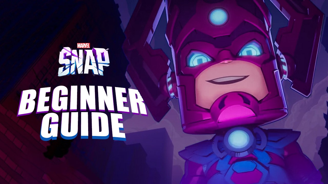 Beginner's Guide for MARVEL Snap - Everything You Need to Know About This  New CCG