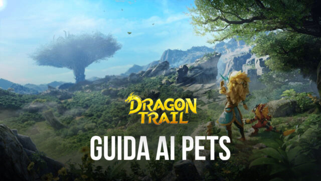 Come sbloccare e migliorare i Pets in Dragon Trail: Hunter World