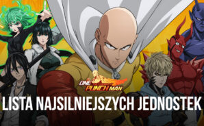ONE PUNCH MAN: Lista najsilniejszych jednostek – najlepsze jednostki w grze