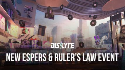 Dislyte Patch 3.1.3 – New Espers Abigail, Odette and Ruler’s Law Event