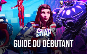 Le Guide du Débutant pour MARVEL Snap – Tout ce que Vous Devez Savoir sur ce Nouveau Jeu de Cartes à Collectionner