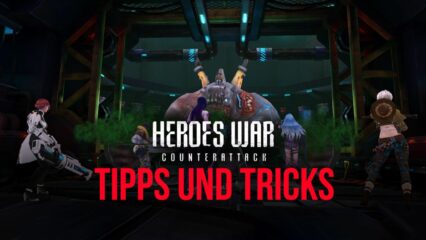 Heroes War: Counterattack auf dem PC – Reroll-Leitfaden und andere nützliche Tipps und Tricks