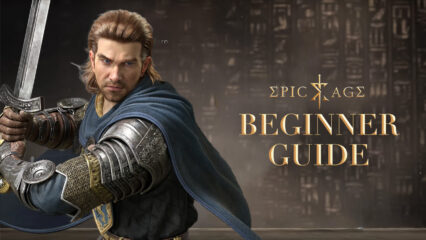 BlueStacks’ Beginners Guide to Playing Epic Age
