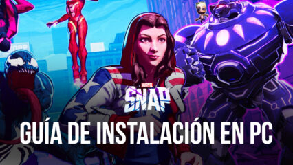 Cómo instalar y jugar MARVEL Snap en PC con BlueStacks